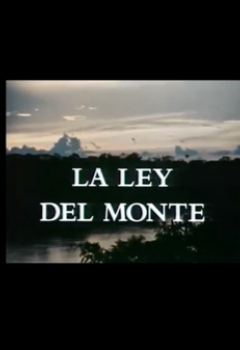 la ley del monte