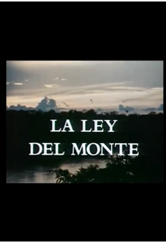 la ley del monte